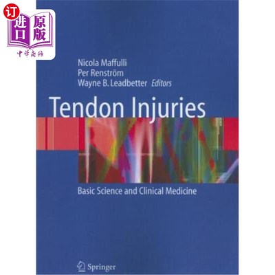 海外直订医药图书Tendon Injuries: Basic Science and Clinical Medicine 肌腱损伤：基础科学与临床医学