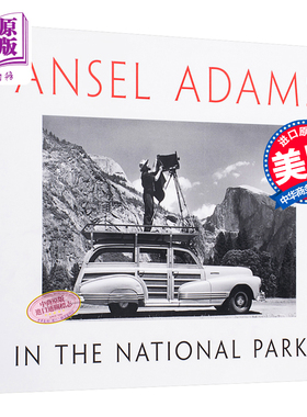 Ansel Adams in the National Parks 进口艺术 安塞尔亚当斯摄影集 美国国家公园和荒野地区【中商原版】