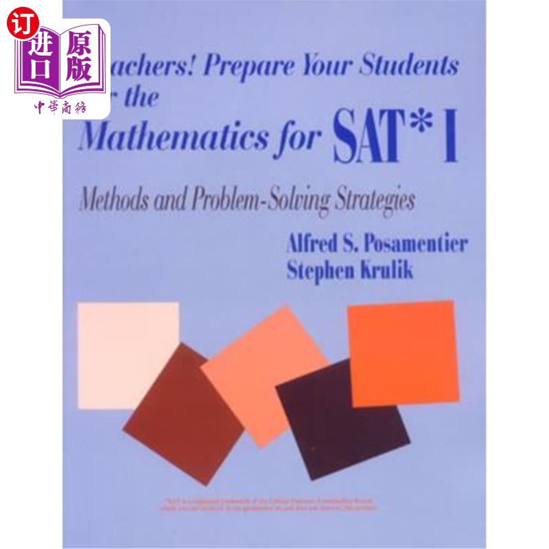 海外直订Teachers! Prepare Your Students for the Mathematics for Sat* I: Methods and Prob老师！为学生准备SAT*I数学