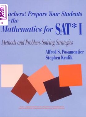 海外直订Teachers! Prepare Your Students for the Mathematics for Sat* I: Methods and Prob 老师！为学生准备SAT*I数学
