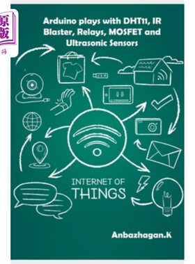 海外直订Arduino plays with DHT11, IR Blaster, Relays, MOSFET and Ultrasonic Sensors Arduino使用DHT11、