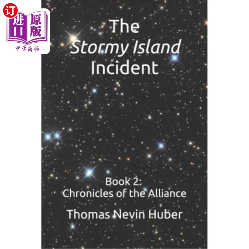 海外直订The Stormy Island Incident: Book 2- Chronicles of the Alliance风暴岛事件：第2册-联盟编年史-封面