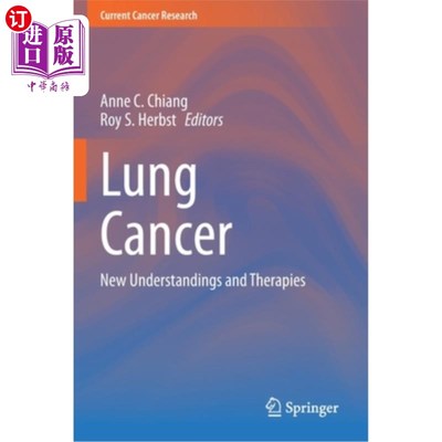 海外直订医药图书Lung Cancer: New Understandings and Therapies 肺癌:新认识与新疗法
