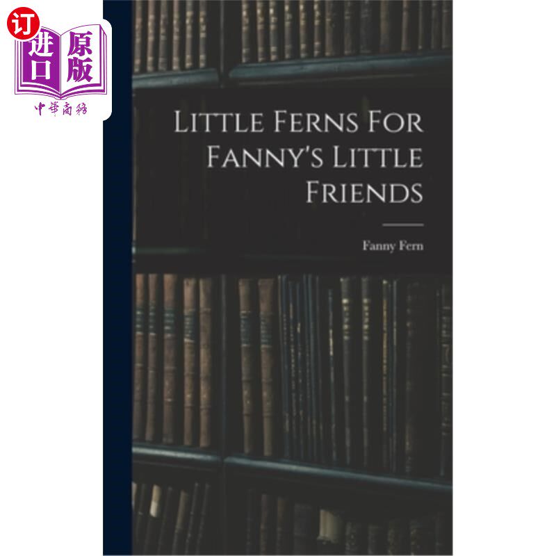 海外直订Little Ferns For Fanny's Little Friends 给范妮的小朋友的小蕨类