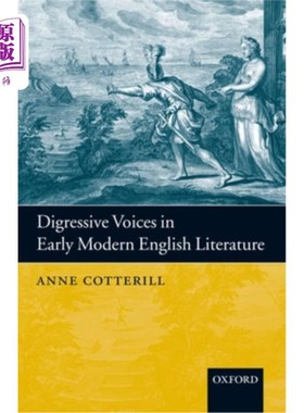 海外直订Digressive Voices in Early Modern English Literature 早期现代英国文学中的离题语态