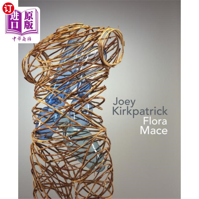 海外直订Joey Kirkpatrick and Flora C. Mace乔伊·柯克帕特里克和弗洛拉·c·梅斯-封面