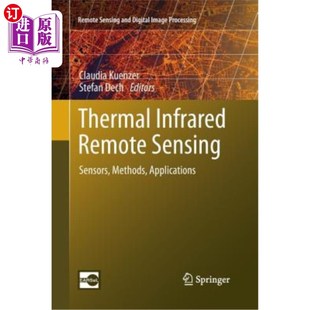 Sensing 方法和应用 Infrared 热红外遥感：传感器 海外直订Thermal Applications Sensors Remote Methods