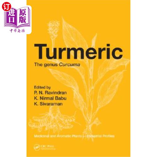 海外直订Turmeric: The Genus Curcuma 姜黄:姜黄属