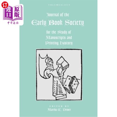 海外直订Journal of the Early Book Society Vol 22: For the Study of Manuscripts and Print 早期书社杂志第22卷：手稿和