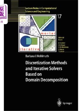 海外直订Discretization Methods and Iterative Solvers Based on Domain Decomposition 基于区域分解的离散化方法及迭代求解