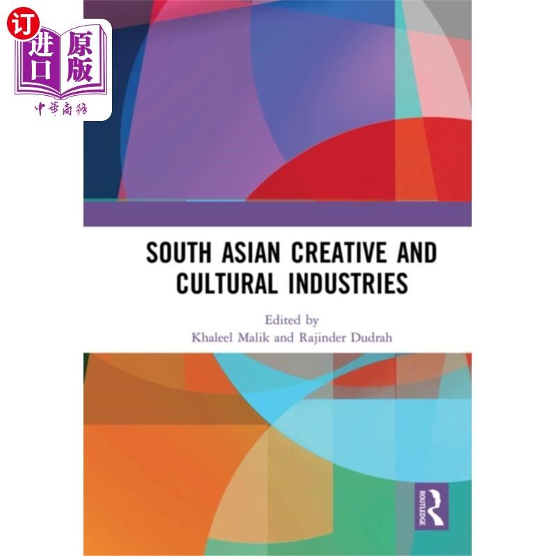 海外直订South Asian Creative and Cultural Industries 南亚创意文化产业