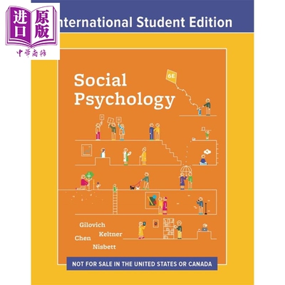 预售 社会心理学 第6版 国际学生版 平装 Social Psychology 6e 英文原版 Tom Gilovich 汤姆·吉洛维奇领衔获奖作者团队【中商原?