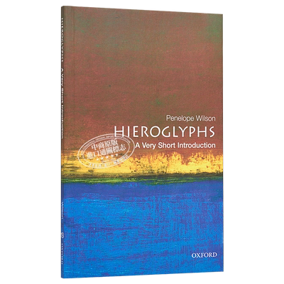 【中商原版】埃及象形文字（牛津通识读本） 英文原版 Hieroglyphs: A Very Short Introduction  Wilson  OUP Oxford