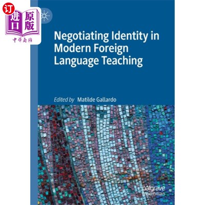 海外直订Negotiating Identity in Modern Foreign Language ... 现代外语教学中的身份协商