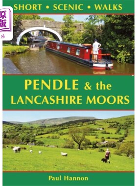 海外直订Pendle & the Lancashire Moors: Short Scenic Walks 彭德尔和兰开夏郡的摩尔人:短暂的风景散步