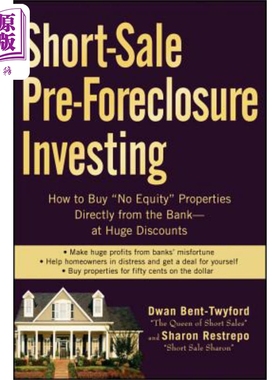 现货 卖空没收投资 Short Sale Pre Foreclosure Investing 英文原版 Dwan Bent Twyford 中商原版
