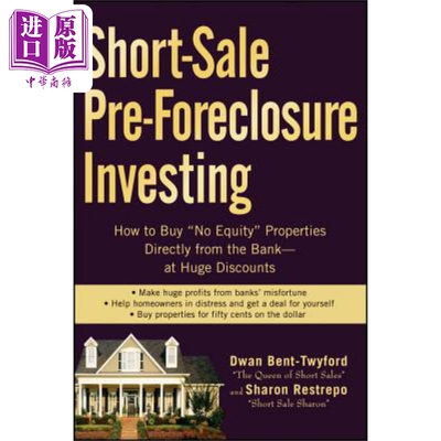 现货 卖空没收投资 Short Sale Pre Foreclosure Investing 英文原版 Dwan Bent Twyford 中商原版
