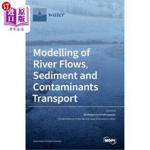Contaminants 模拟 River 沉积物和污染物运输 河流流量 Transport and Sediment Flows 海外直订Modelling