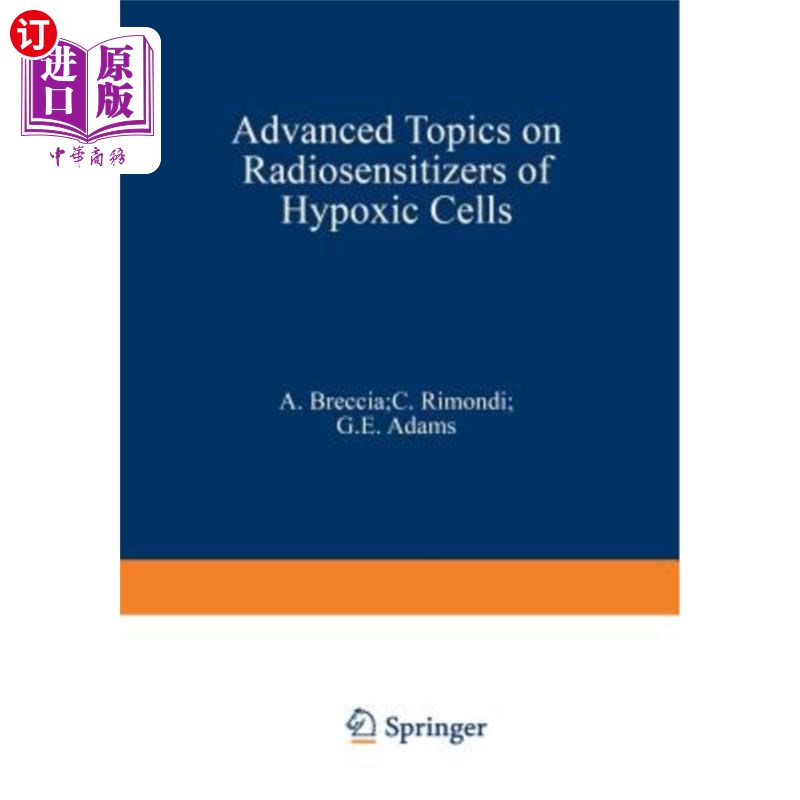 海外直订医药图书Advanced Topics on Radiosensitizers of Hypoxic Cells低氧细胞放射增敏剂研究进展-封面