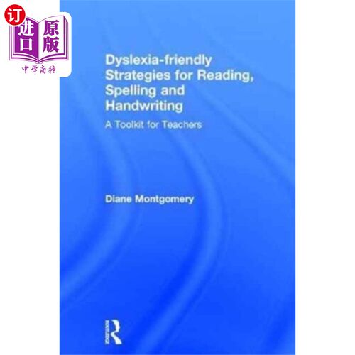 海外直订Dyslexia-friendly Strategies for Reading, Spelli... 有阅读障碍的阅读、拼写和手写策略