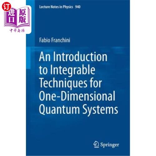 海外直订An Introduction to Integrable Techniques for One-Dimensional Quantum Systems 一维量子系统可积技术简介