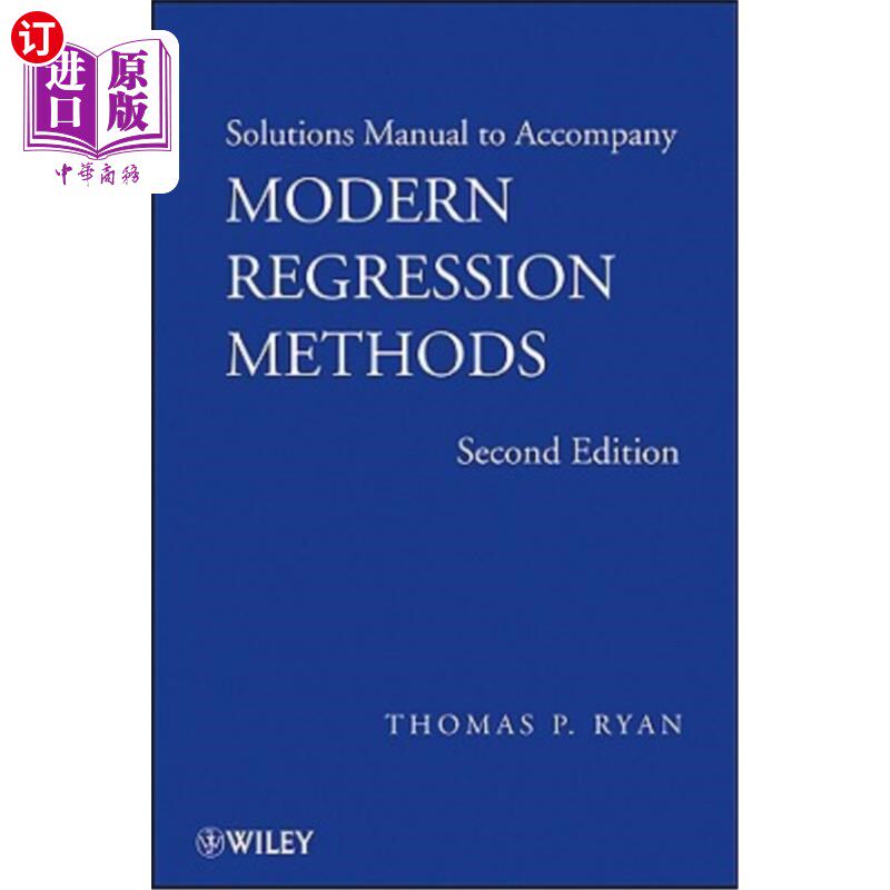 海外直订Solutions Manual to Accompany Modern Regression Methods, 2e 现代回归方法的解决方案手册，2e