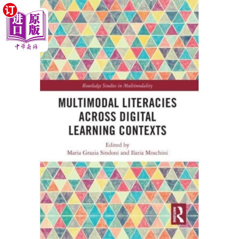 海外直订Multimodal Literacies Across Digital Learning Co... 跨数字学习环境的多模态素养