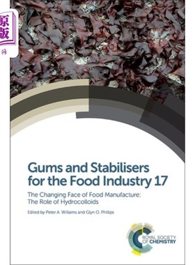 海外直订Gums and Stabilisers for the Food Industry 17 食品工业用胶和稳定剂
