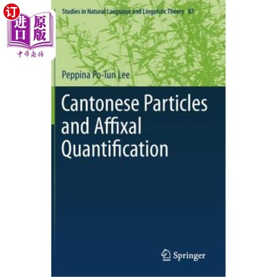 海外直订Cantonese Particles and Affixal Quantification 粤语助词与词缀定量
