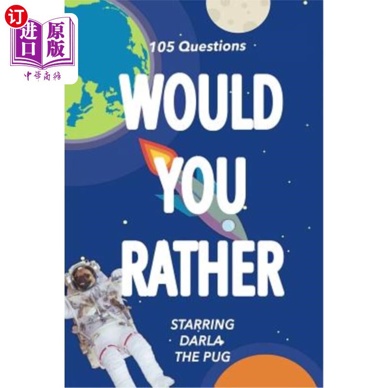 海外直订Would You Rather: Starring Darla the Pug 你愿意：主演达拉哈巴狗