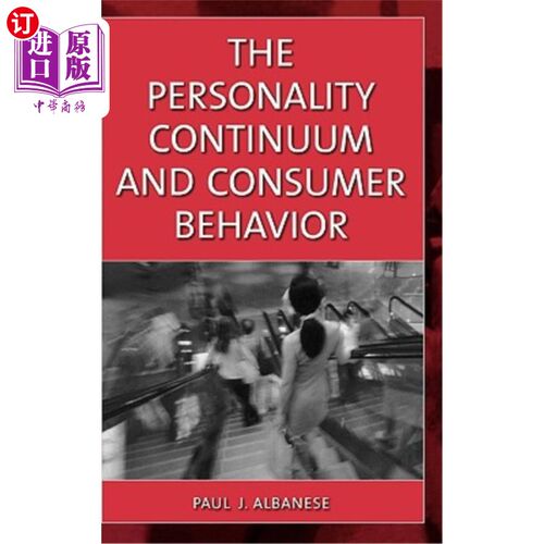 海外直订Personality Continuum and Consumer Behavior 人格连续体与消费者行为