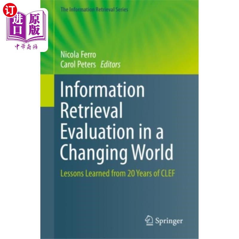 海外直订Information Retrieval Evaluation in a Changing W... 变化世界中的信息检索评价