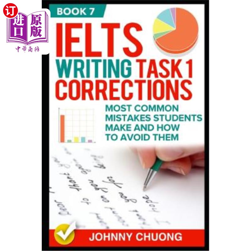 海外直订Ielts Writing Task 1 Corrections: Most Common Mistakes Students Make and How to雅思写作任务1更正：学生最-封面