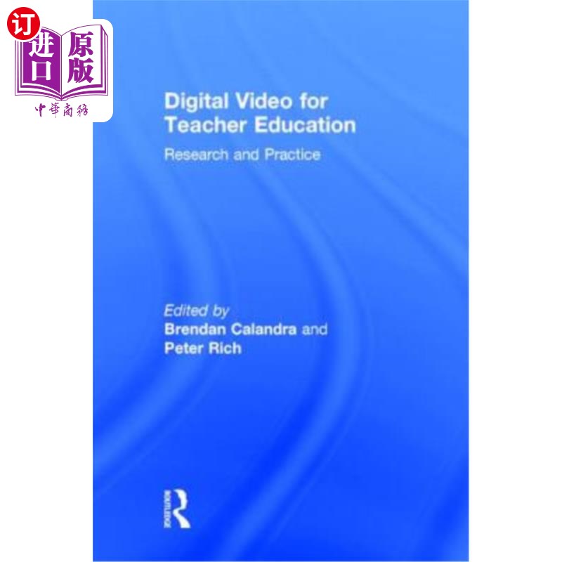 海外直订Digital Video for Teacher Education: Research and Practice 教师教育数字视频的研究与实践