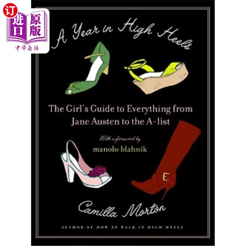 海外直订医药图书A Year in High Heels: The Girl's Guide to Everything from Jane Austen to the A-L 《穿高跟鞋的一年: