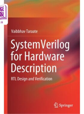 海外直订Systemverilog for Hardware Description: Rtl Design and Verification Systemverilog用于硬件描述:Rtl设计和验证