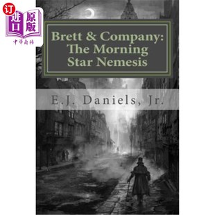 Nemesis 宿敌 Company 晨星 伙伴 布雷特和他 Star Morning The and 海外直订Brett