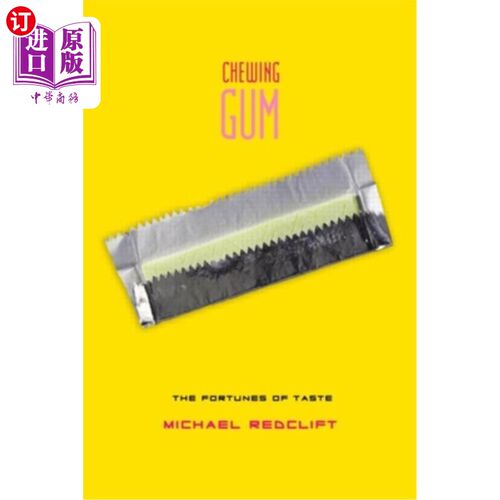海外直订Chewing Gum: The Fortunes of Taste 口香糖:味觉的财富
