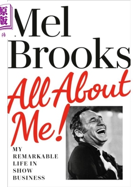 现货 关于我的一切 我在演艺界的非凡人生 英文原版 All About Me My Remarkable Life in Show Business Mel Brooks【中商原版】