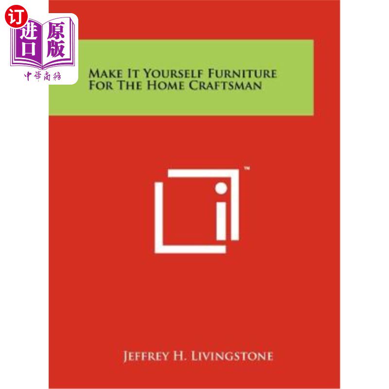 海外直订Make It Yourself Furniture for the Home Craftsman 为家庭工匠自己做家具