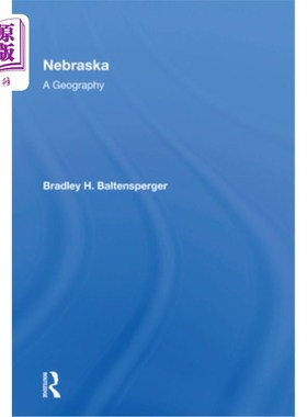 海外直订Nebraska: A Geography 内布拉斯加州:地理学