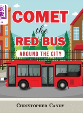 海外直订Comet the Red Bus: Around the City 彗星红色巴士:环绕城市