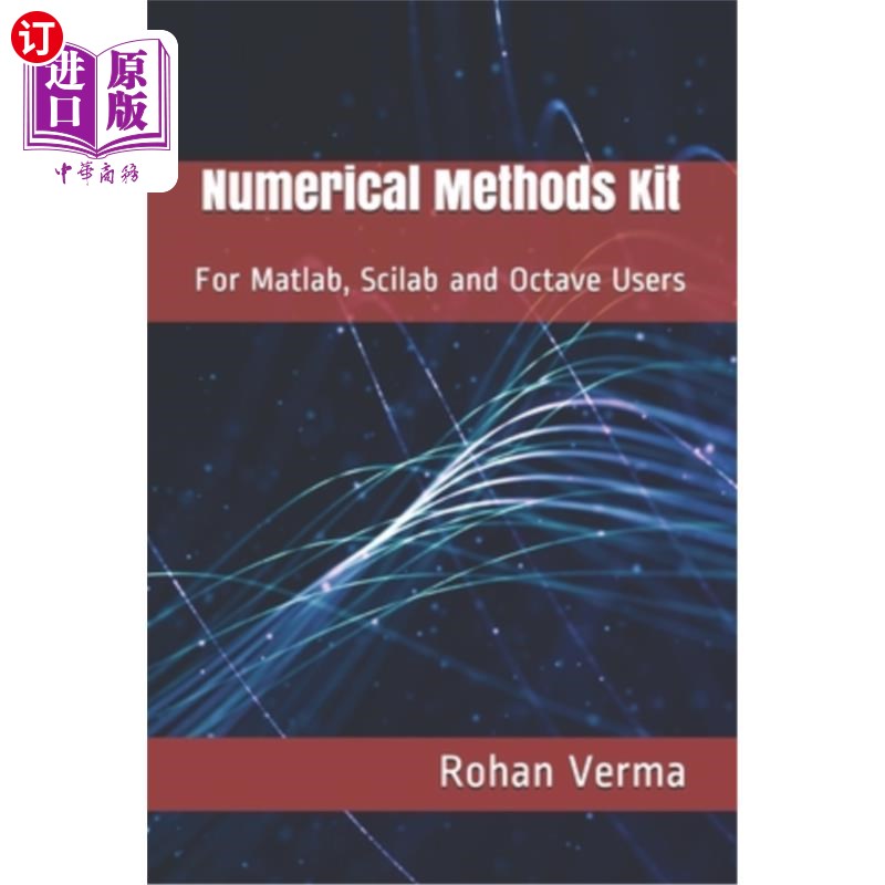 海外直订Numerical Methods Kit: For Matlab, Scilab and Octave Users 数值方法工具包:用于Matlab, Scilab和八度音阶用户