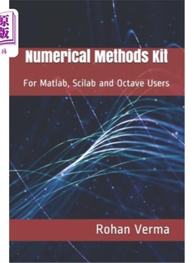 海外直订Numerical Methods Kit: For Matlab, Scilab and Octave Users 数值方法工具包:用于Matlab, Scilab和八度音阶用户