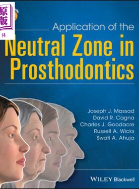 现货 中性区在口腔修复中的应用 Application Of The Neutral Zone In Prosthodontics 英文原版 Joseph Massad 牙医【中商原版】