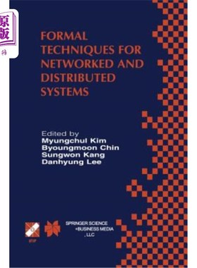 海外直订Formal Techniques for Networked and Distributed Systems: Forte 2001 化和分布式系统的形式化技术：Forte 2001