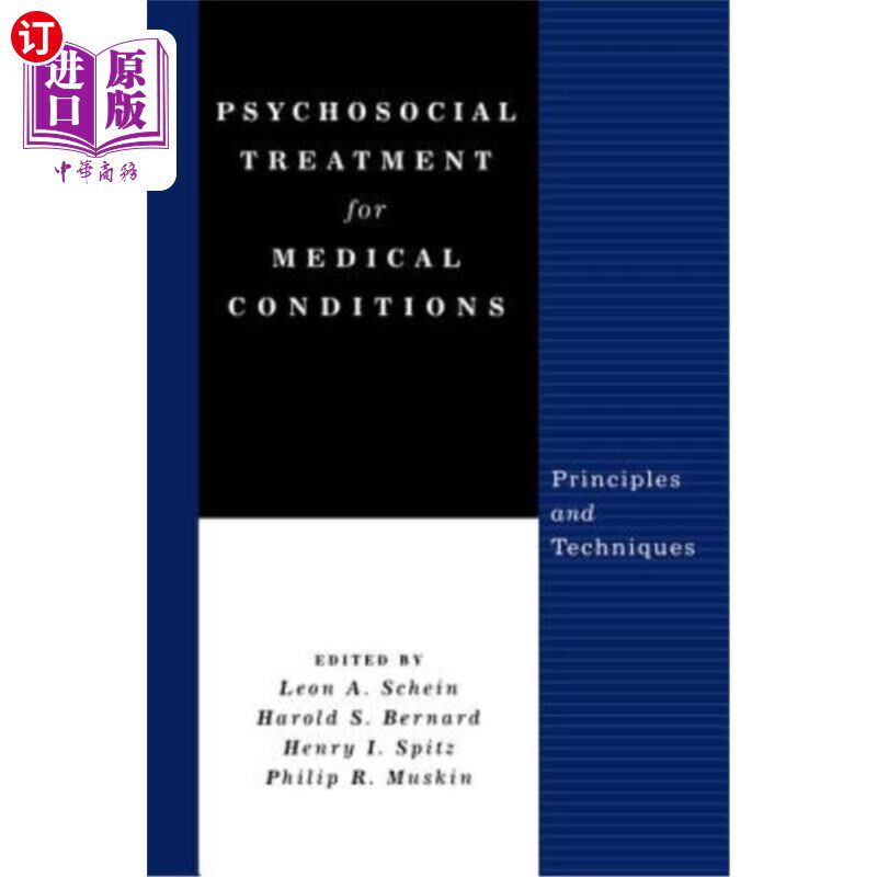 海外直订医药图书Psychosocial Treatment for Medical Conditions: Principles and Techniques 医疗条件的社会心理治疗:原