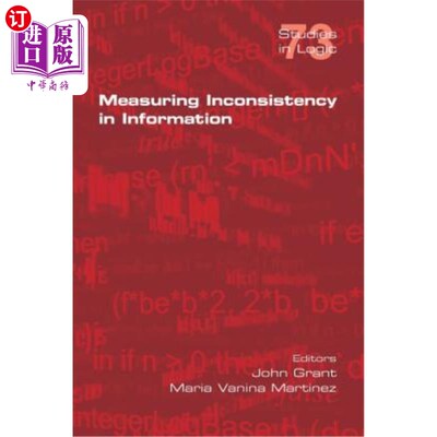 海外直订Measuring Inconsistency in Information 测量信息的不一致性