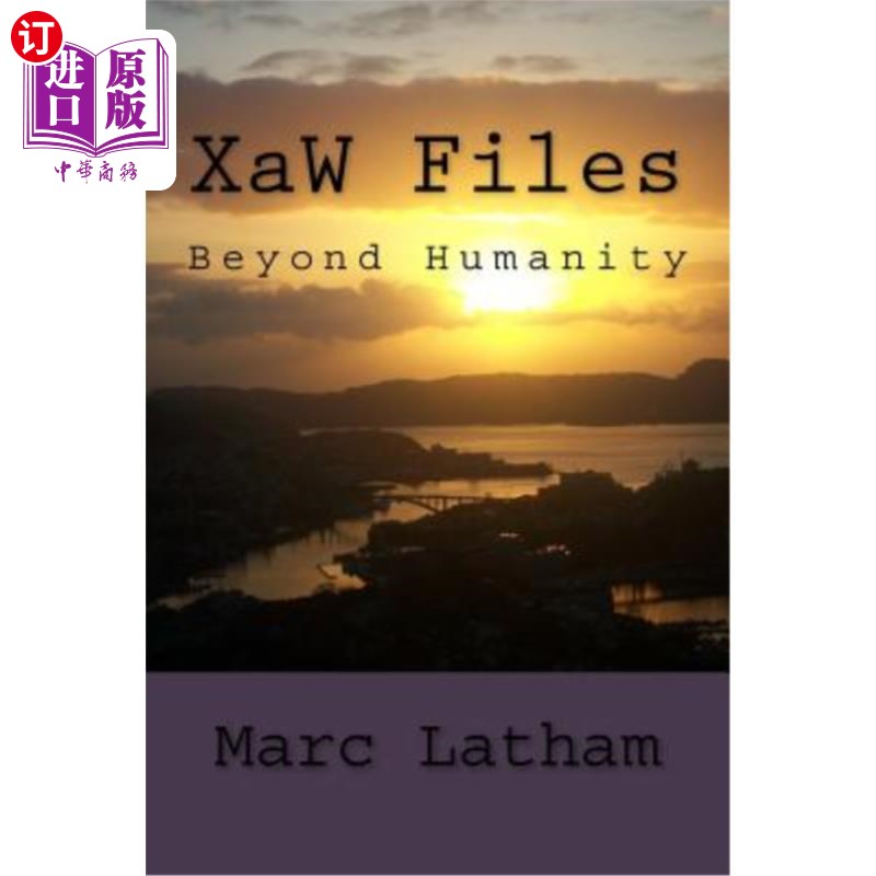 海外直订XaW Files: Beyond Humanity XaW文件:超越人性