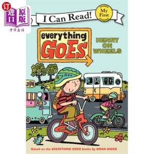 海外直订Everything Goes: Henry on Wheels 《一切顺利:车轮上的亨利